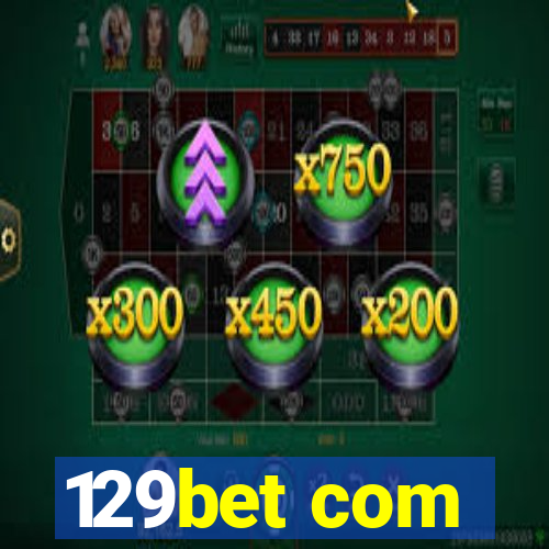 129bet com