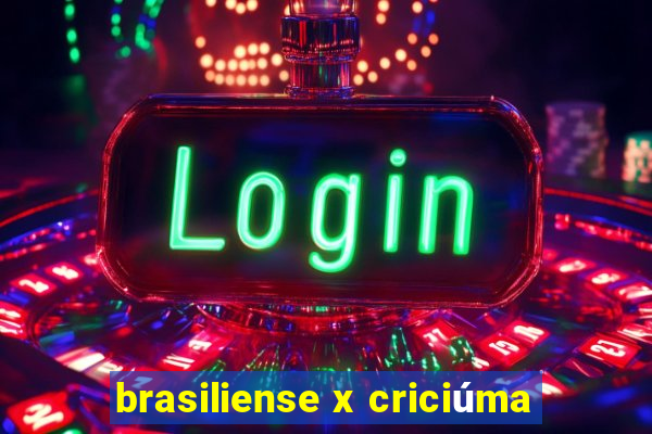 brasiliense x criciúma