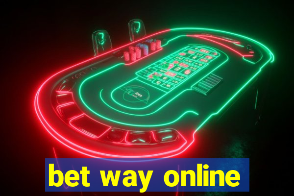 bet way online