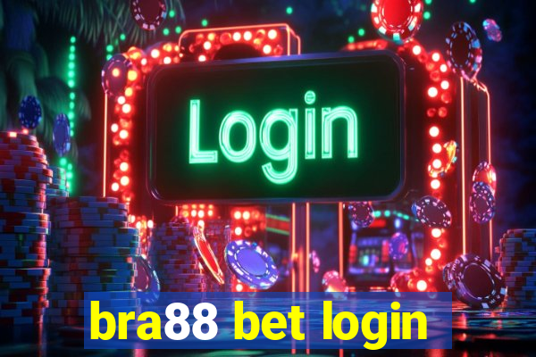 bra88 bet login