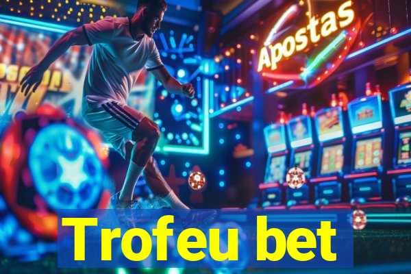 Trofeu bet