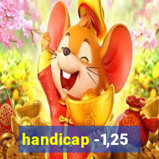 handicap -1,25