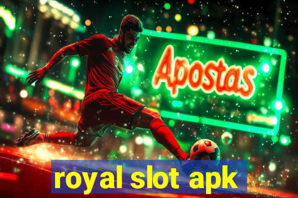 royal slot apk