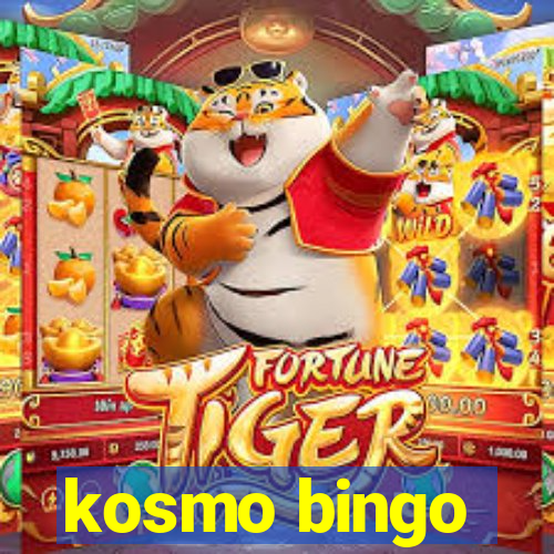 kosmo bingo