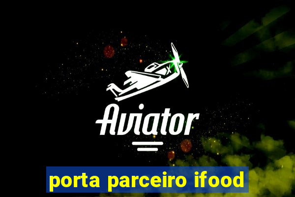 porta parceiro ifood