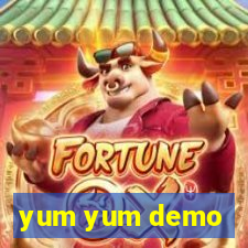 yum yum demo