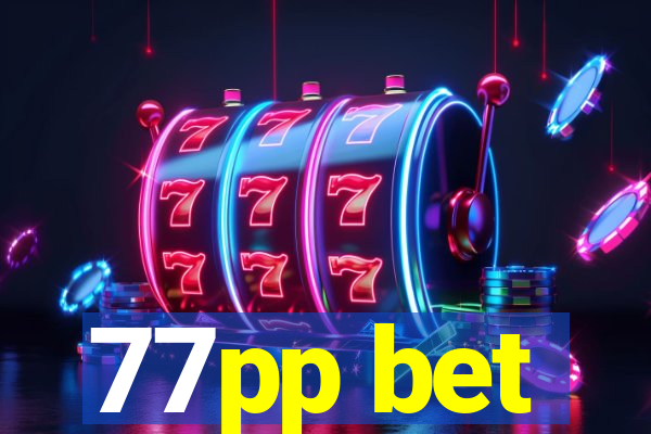 77pp bet