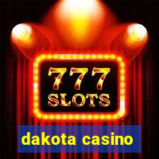 dakota casino