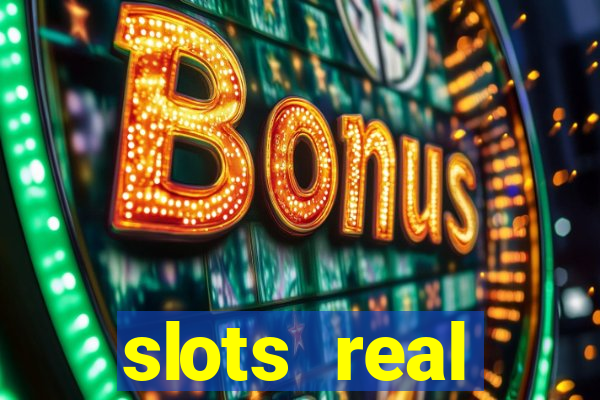 slots  real