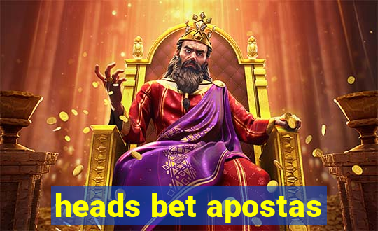 heads bet apostas