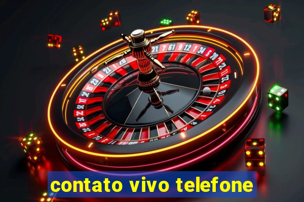 contato vivo telefone