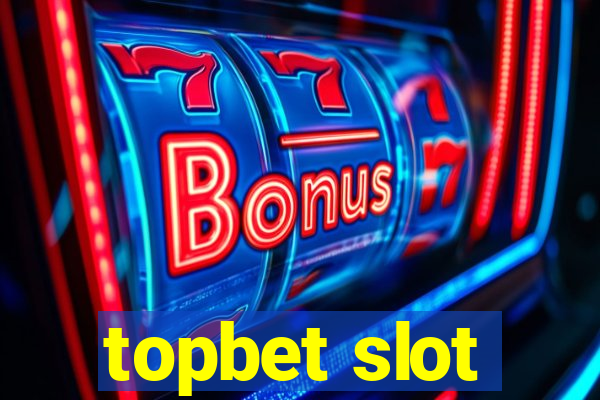 topbet slot