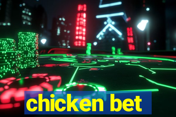 chicken bet