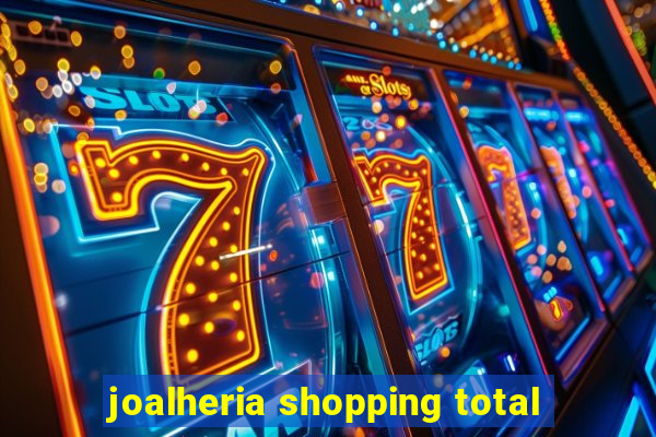 joalheria shopping total