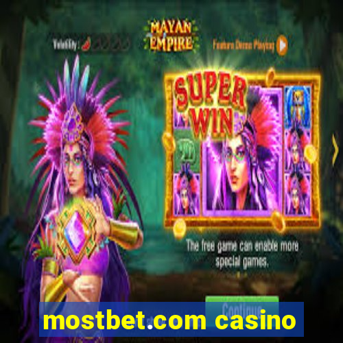 mostbet.com casino