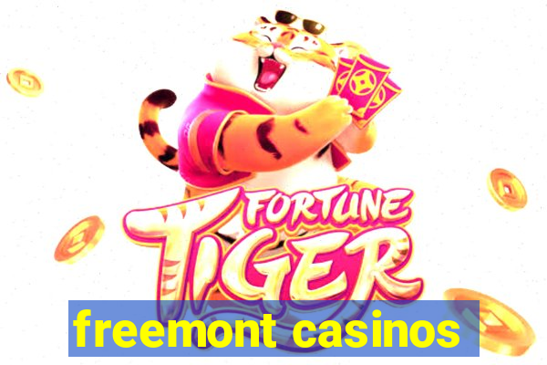 freemont casinos