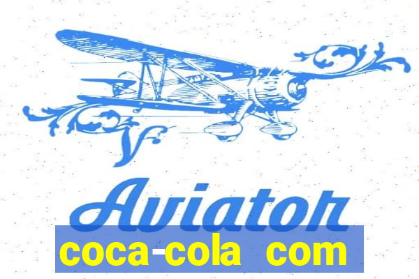 coca-cola com melancia faz mal