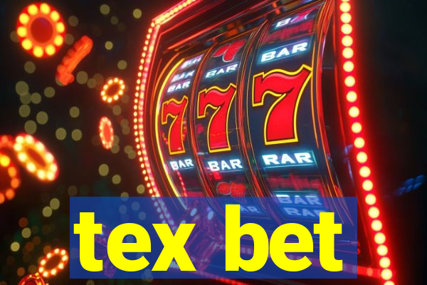 tex bet