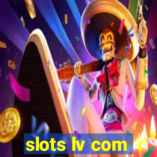 slots lv com