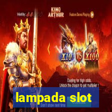 lampada slot