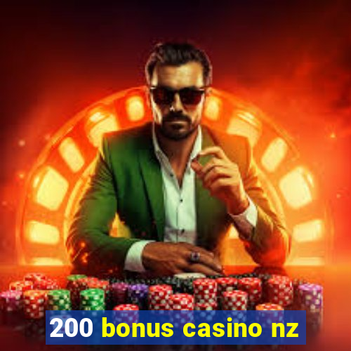 200 bonus casino nz