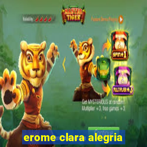 erome clara alegria