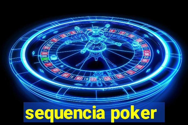 sequencia poker