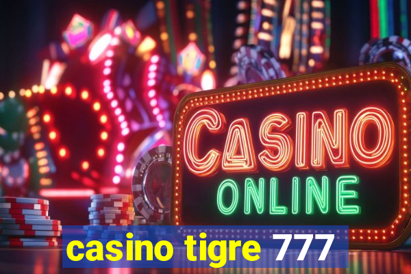 casino tigre 777