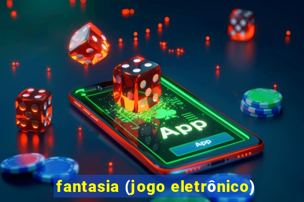 fantasia (jogo eletrônico)