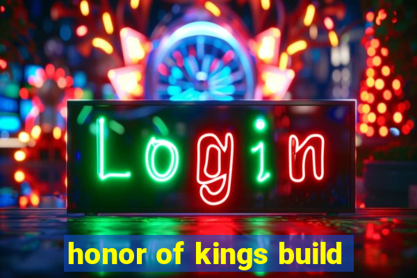 honor of kings build