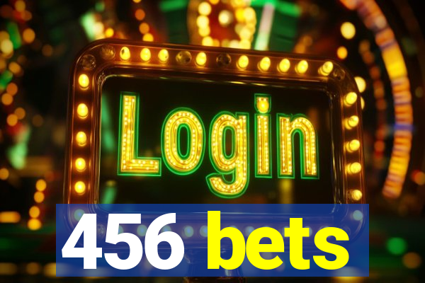 456 bets