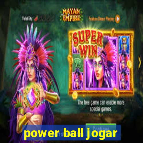 power ball jogar