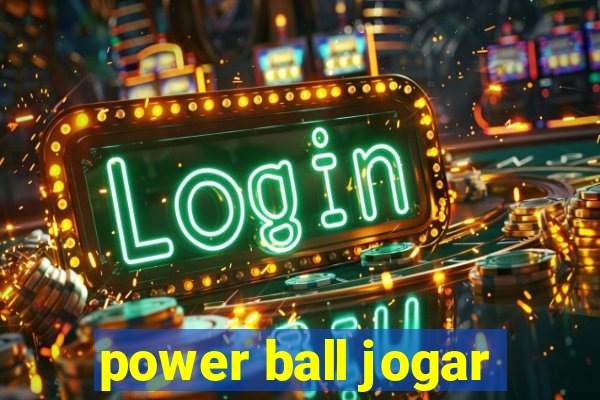 power ball jogar