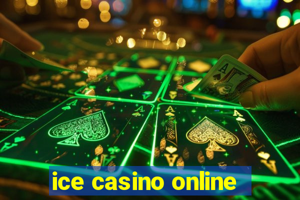 ice casino online