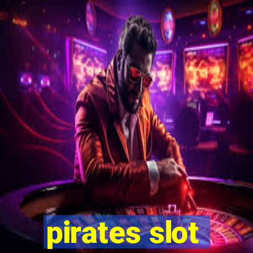 pirates slot