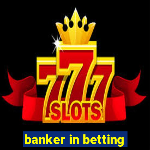 banker in betting