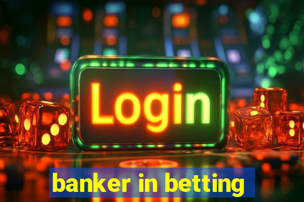 banker in betting