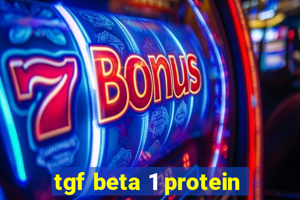 tgf beta 1 protein