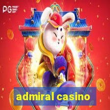 admiral casino