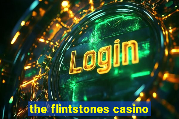 the flintstones casino