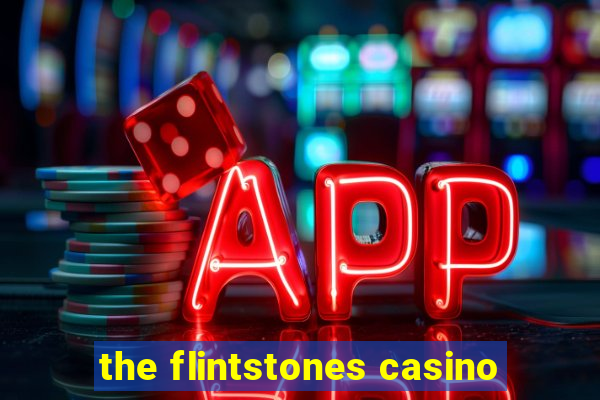 the flintstones casino