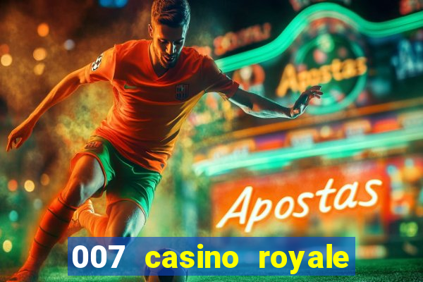 007 casino royale dublado baixar