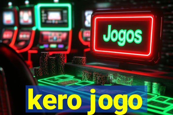 kero jogo