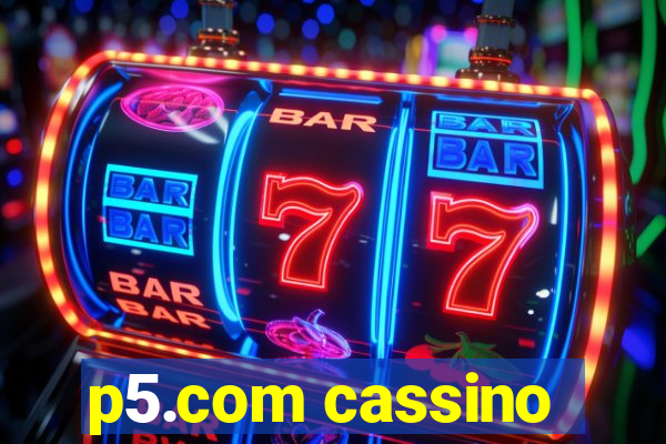 p5.com cassino