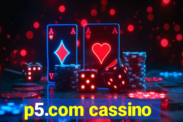 p5.com cassino