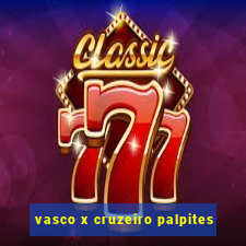 vasco x cruzeiro palpites