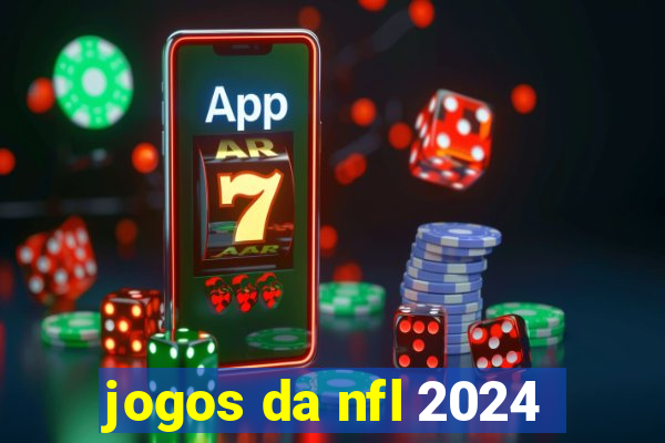 jogos da nfl 2024