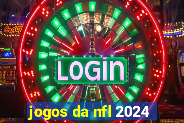 jogos da nfl 2024