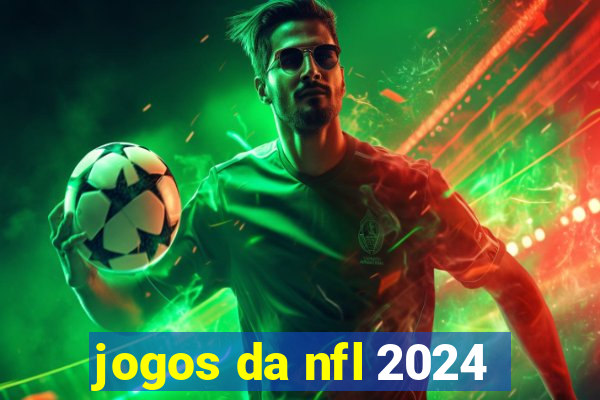 jogos da nfl 2024