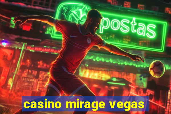 casino mirage vegas